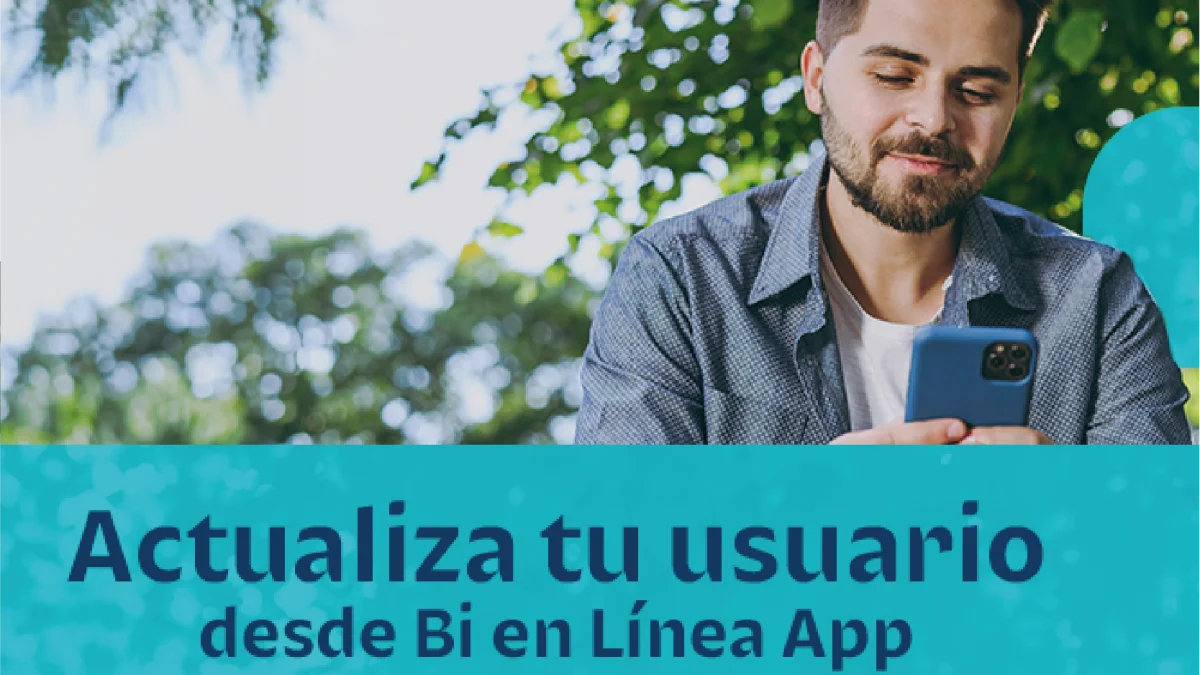 Actualiza tu usuario y disfruta de una experiencia completa en tu Bi en Línea App - Destacada