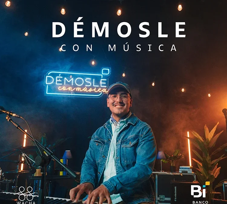 Wacha Démosle con Música