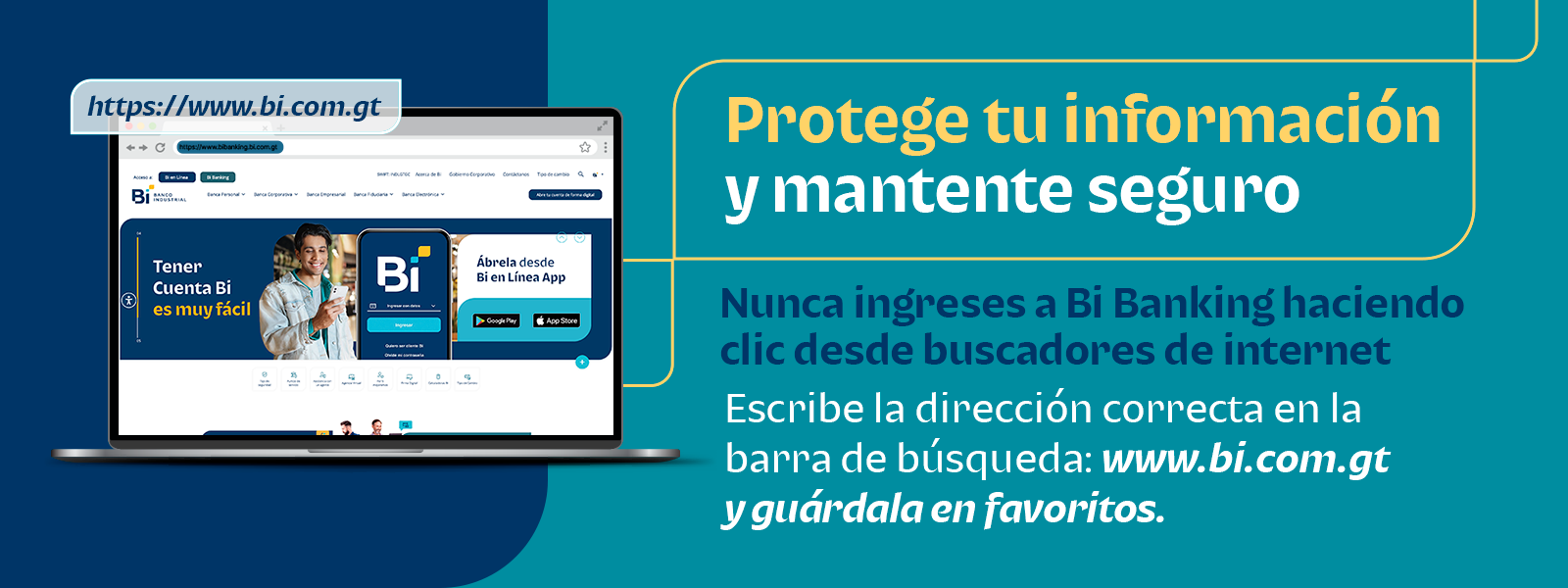 Protege tu información y mantente seguro con Bi Banking